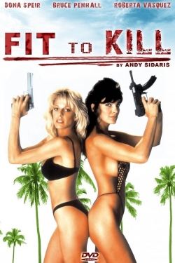 Watch Free Fit to Kill Movies Full HD Online