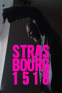 Watch Free Strasbourg 1518 Movies Full HD Online