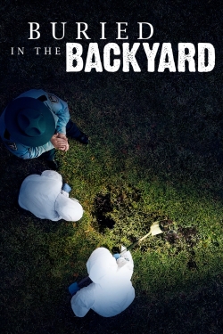 Watch Free Buried In The Backyard Movies Full HD Online