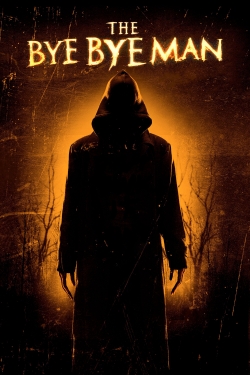 Watch Free The Bye Bye Man Movies Full HD Online