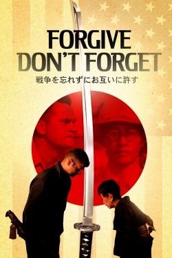 Watch Free Forgive-Don't Forget Movies Full HD Online