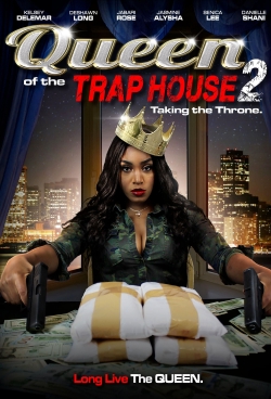 Watch Free Queen of the Trap House 2: Taking the Throne Movies Full HD Online