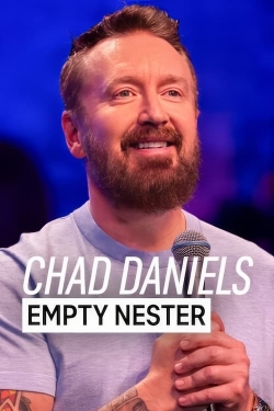 Watch Free Chad Daniels: Empty Nester Movies Full HD Online