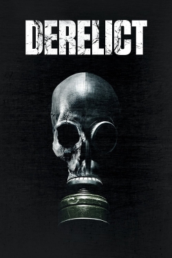 Watch Free Derelict Movies Full HD Online