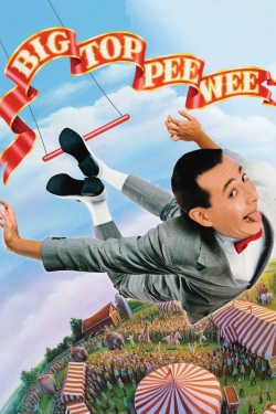 Watch Free Big Top Pee-wee Movies Full HD Online