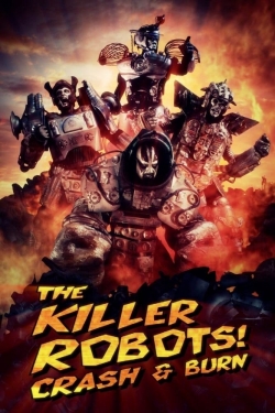 Watch Free The Killer Robots! Crash and Burn Movies Full HD Online