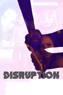 Watch Free Disruption Movies Full HD Online