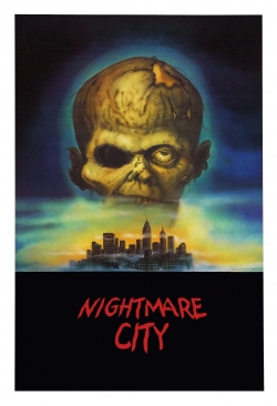 Watch Free Nightmare City Movies Full HD Online