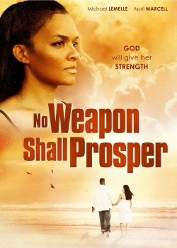 Watch Free No Weapon Shall Prosper Movies Full HD Online