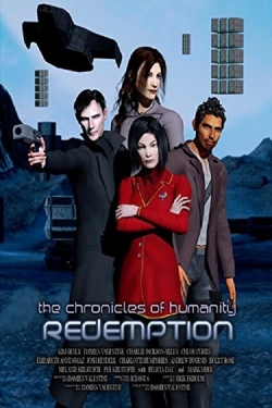 Watch Free Chronicles of Humanity: Redemption Movies Full HD Online