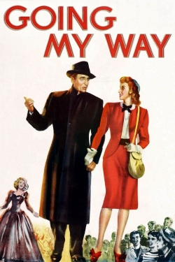 Watch Free Going My Way Movies Full HD Online