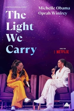 Watch Free The Light We Carry: Michelle Obama and Oprah Winfrey Movies Full HD Online