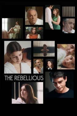 Watch Free The Rebellious Movies Full HD Online