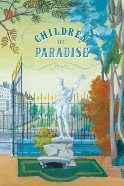 Watch Free Children of Paradise Movies Full HD Online