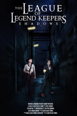 Watch Free The League of Legend Keepers: Shadows Movies Full HD Online