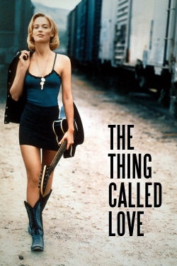 Watch Free The Thing Called Love Movies Full HD Online