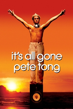 Watch Free It's All Gone Pete Tong Movies Full HD Online