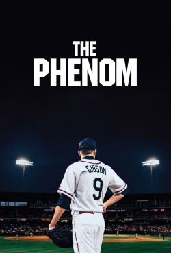 Watch Free The Phenom Movies Full HD Online