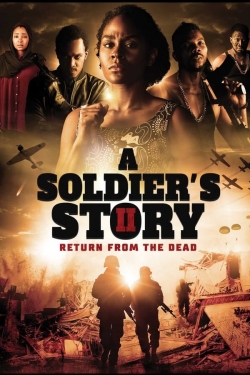 Watch Free A Soldier's Story 2: Return from the Dead Movies Full HD Online