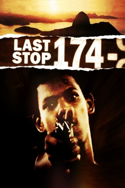 Watch Free Last Stop 174 Movies Full HD Online