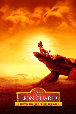 Watch Free The Lion Guard: Return of the Roar Movies Full HD Online