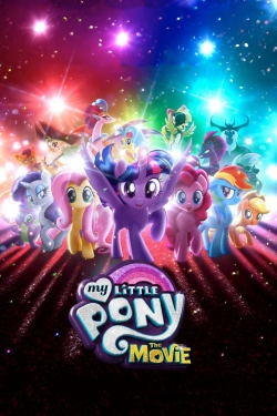 Watch Free My Little Pony: The Movie Movies Full HD Online