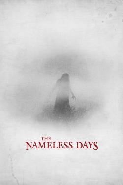 Watch Free The Nameless Days Movies Full HD Online