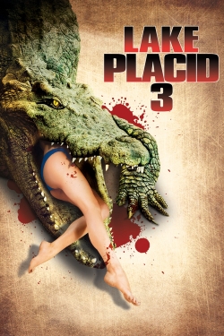 Watch Free Lake Placid 3 Movies Full HD Online