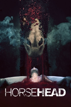 Watch Free Horsehead Movies Full HD Online