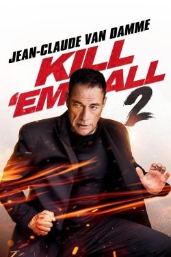 Watch Free Kill 'em All 2 Movies Full HD Online