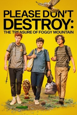 Watch Free Please Don't Destroy: The Treasure of Foggy Mountain Movies Full HD Online