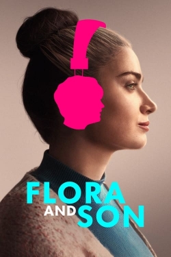 Watch Free Flora and Son Movies Full HD Online