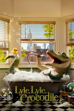 Watch Free Lyle, Lyle, Crocodile Movies Full HD Online