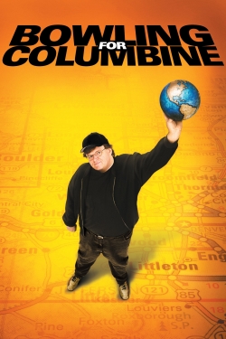 Watch Free Bowling for Columbine Movies Full HD Online