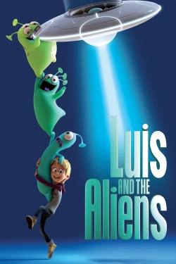 Watch Free Luis and the Aliens Movies Full HD Online