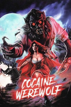 Watch Free Cocaine Werewolf Movies Full HD Online