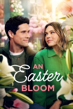 Watch Free An Easter Bloom Movies Full HD Online