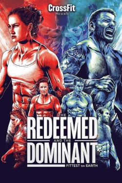 Watch Free The Redeemed and the Dominant: Fittest on Earth Movies Full HD Online