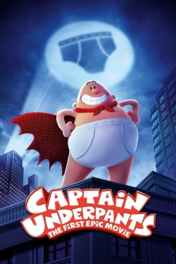 Watch Free Captain Underpants: The First Epic Movie Movies Full HD Online