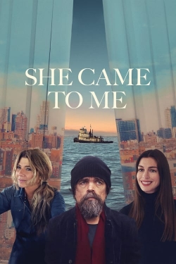 Watch Free She Came to Me Movies Full HD Online