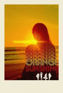 Watch Free Orange Sunshine Movies Full HD Online