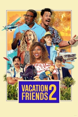 Watch Free Vacation Friends 2 Movies Full HD Online