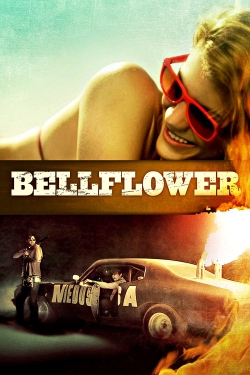 Watch Free Bellflower Movies Full HD Online