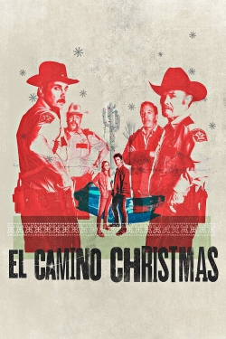 Watch Free El Camino Christmas Movies Full HD Online