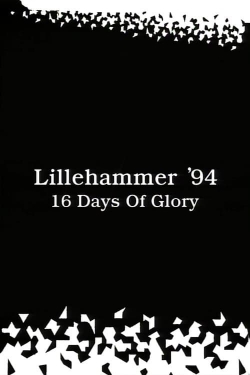 Watch Free Lillehammer ’94: 16 Days of Glory Movies Full HD Online