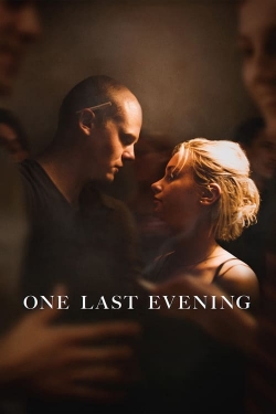 Watch Free One Last Evening Movies Full HD Online