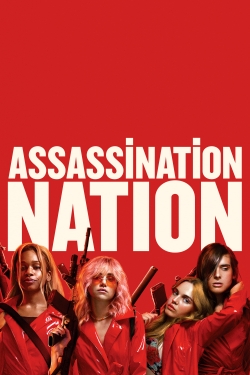 Watch Free Assassination Nation Movies Full HD Online