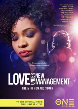 Watch Free Love Under New Management: The Miki Howard Story Movies Full HD Online