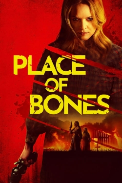 Watch Free Place of Bones Movies Full HD Online