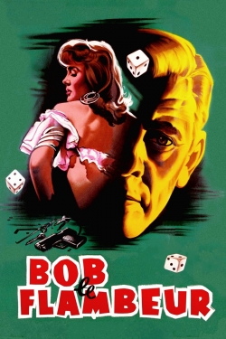 Watch Free Bob le Flambeur Movies Full HD Online